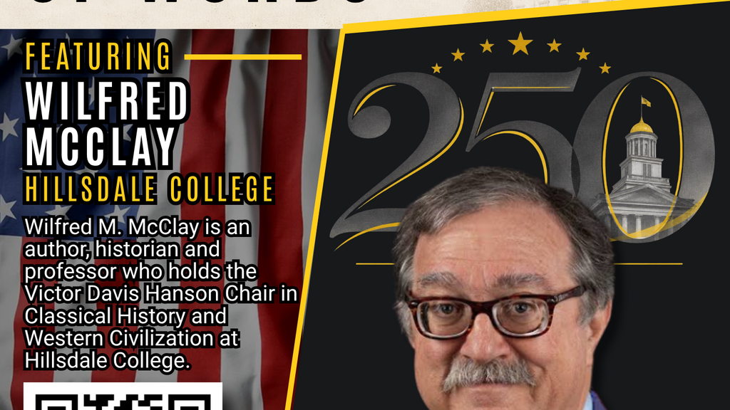 America 250 Speaker Series - Wilfred McClay - Singularity of Words promotional image